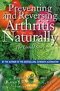 E-Book (epub) Preventing and Reversing Arthritis Naturally von Raquel Martin, Karen J. Romano