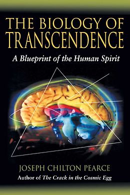 eBook (epub) The Biology of Transcendence de Joseph Chilton Pearce