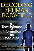 E-Book (epub) Decoding the Human Body-Field von Peter H. Fraser, Harry Massey