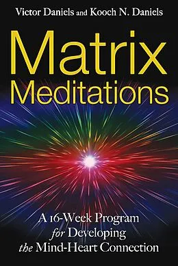 E-Book (epub) Matrix Meditations von Victor Daniels, Kooch N. Daniels