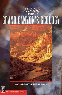 E-Book (epub) Hiking Grand Canyon's Geology von Terri Cook, Lou Abbott