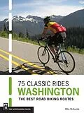 E-Book (epub) 75 Classic Rides Washington von Mike Mcquaide