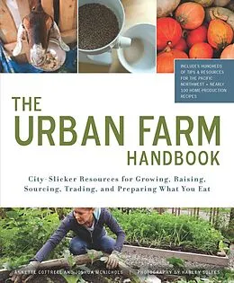 E-Book (epub) The Urban Farm Handbook von Annette Cottrell, Joshua McNichols
