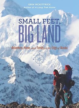 eBook (epub) Small Feet, Big Land de Erin Mckittrick