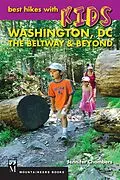 E-Book (epub) Best Hikes with Kids: Washington DC, The Beltway & Beyond von Jennifer Chambers