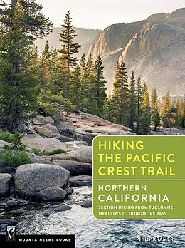 E-Book (epub) Hiking the Pacific Crest Trail: Northern California von Philip Kramer