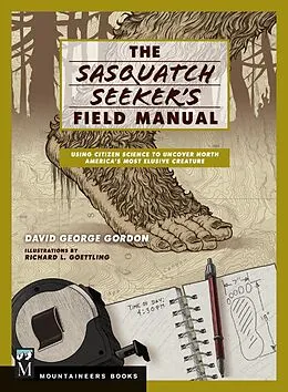E-Book (epub) Sasquatch Seeker's Field Manual von David George Gordon