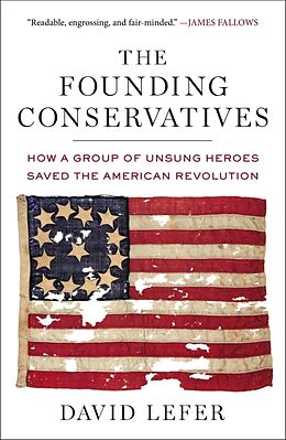 Kartonierter Einband Founding Conservatives von David Lefer