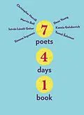 E-Book (epub) Seven Poets, Four Days, One Book von Dean Young, Christopher Merrill, Marvin Bell