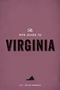 E-Book (epub) The WPA Guide to Virginia von Federal Writers' Project