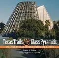 E-Book (epub) Texas Trails and Glass Pyramids von Lewis F. Fisher