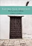 Kartonierter Einband Saving San Antonio von Lewis F. Fisher