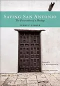 E-Book (epub) Saving San Antonio von Lewis F. Fisher