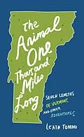 E-Book (epub) The Animal One Thousand Miles Long von Leath Tonino
