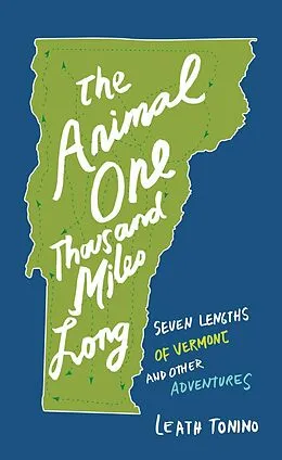 E-Book (epub) The Animal One Thousand Miles Long von Leath Tonino