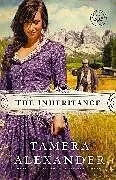 Kartonierter Einband The Inheritance von Tamera Alexander