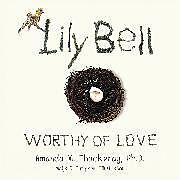 Kartonierter Einband Lily Bell von Amanda Thackeray
