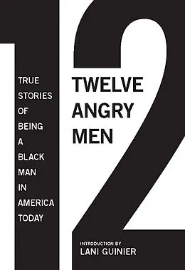 E-Book (epub) 12 Angry Men von Gregory S. Parks, Matthew W. Hughey
