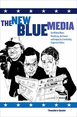 E-Book (epub) The New Blue Media von Theodore Hamm