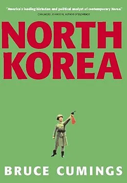 E-Book (epub) North Korea von Bruce Cumings
