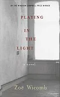 E-Book (epub) Playing in the Light von Zoë Wicomb