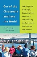E-Book (epub) Out of the Classroom and into the World von Salvatore Vascellaro