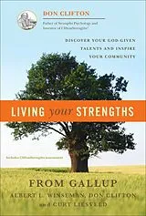 Fester Einband Living Your Strengths von Don Clifton, Albert L. Winseman, Curt Liesveld