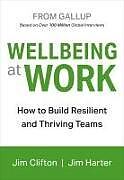 Livre Relié Wellbeing at Work de Jim Clifton, Jim Harter