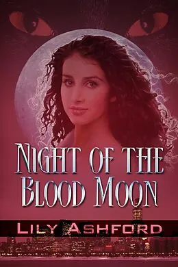 E-Book (epub) Night of the Blood Moon von Lily Ashford