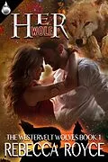 E-Book (epub) Her Wolf von Rebecca Royce