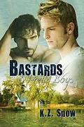 E-Book (epub) Bastards and Pretty Boys von K. Z. Snow