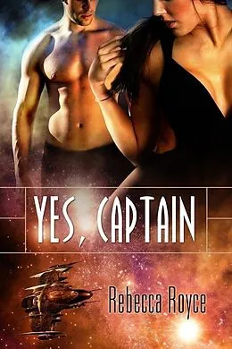 E-Book (epub) Yes Captain von Rebecca Royce