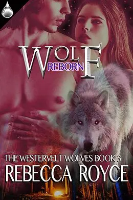 E-Book (epub) Wolf Reborn von Rebecca Royce