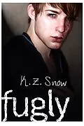 E-Book (epub) Fugly von K. Z. Snow