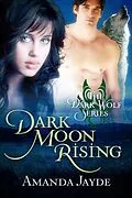 E-Book (epub) Dark Moon Rising von Amanda Jayde