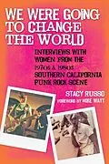 E-Book (epub) We Were Going to Change the World von Stacy Russo