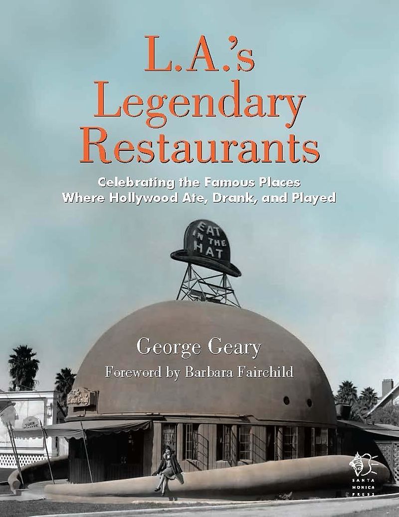 L.A.'s Legendary Restaurants