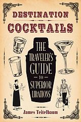 eBook (epub) Destination: Cocktails de James Teitelbaum
