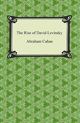 E-Book (epub) The Rise of David Levinsky von Abraham Cahan