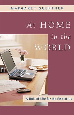 E-Book (epub) At Home in the World von Margaret Guenther