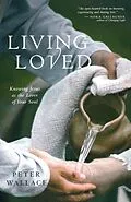 E-Book (epub) Living Loved von Peter M. Wallace