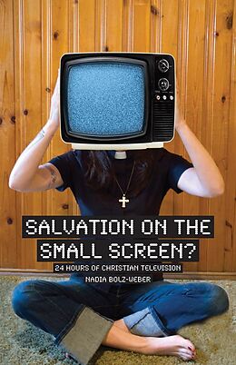 E-Book (epub) Salvation on the Small Screen? von Nadia Bolz-Weber