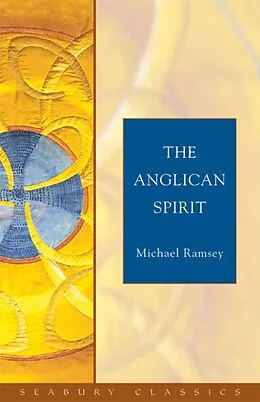 E-Book (epub) The Anglican Spirit von Michael Ramsey
