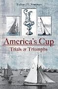 Couverture cartonnée The America's Cup: Trials and Triumphs de Richard V Simpson