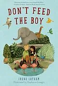 E-Book (epub) Don't Feed the Boy von Irene Latham