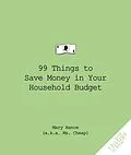E-Book (epub) 99 Things to Save Money in Your Household Budget von Mary Hance