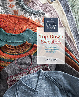 Broschiert Knitter's Handy Book of Top-Down Sweaters von Ann Budd
