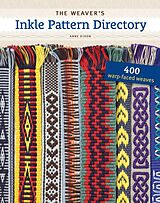 Livre Relié The Weaver's Inkle Pattern Directory de Anne Dixon, Madelyn van der Hoogt
