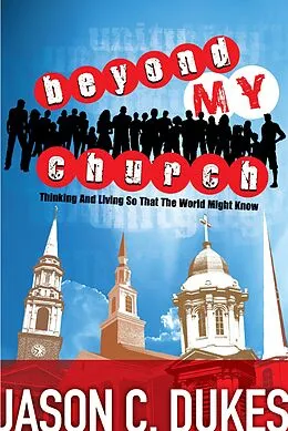 E-Book (epub) Beyond My Church von Jason C. Dukes