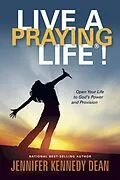 E-Book (epub) Live a Praying Life® von Jennifer Kennedy Dean